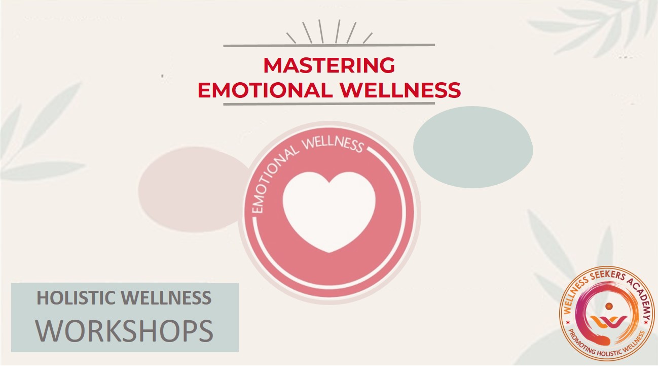 Workshop - Emotional Wellness