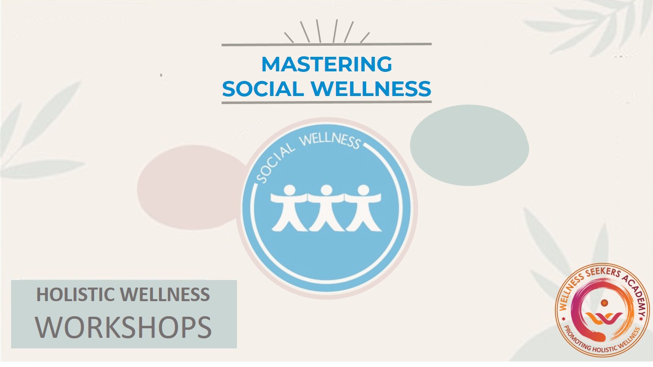 Workshop - Social Wellness