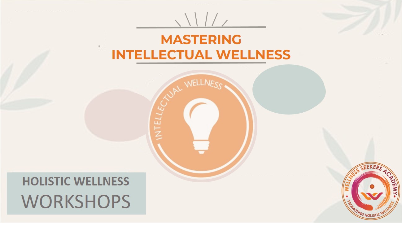 Workshop - Intellectual Wellness