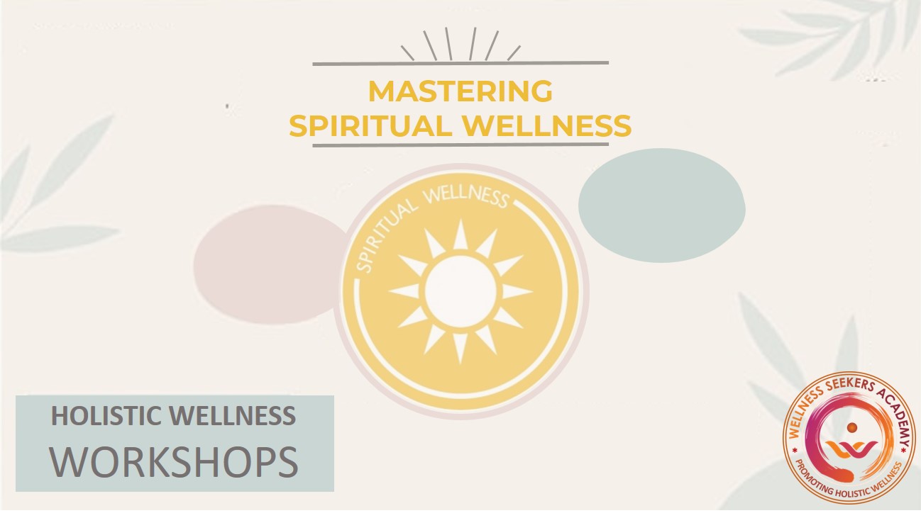Workshop - Spiritual Wellness