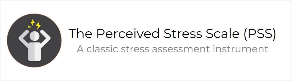 The Perceived Stress Scale (PSS)